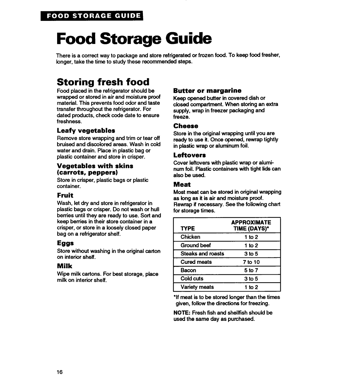 Whirlpool RT14VK Food Storage Guide, Storing fresh food, Leafy vegetables, Vegetables with skins carrots, peppers, Fruit 