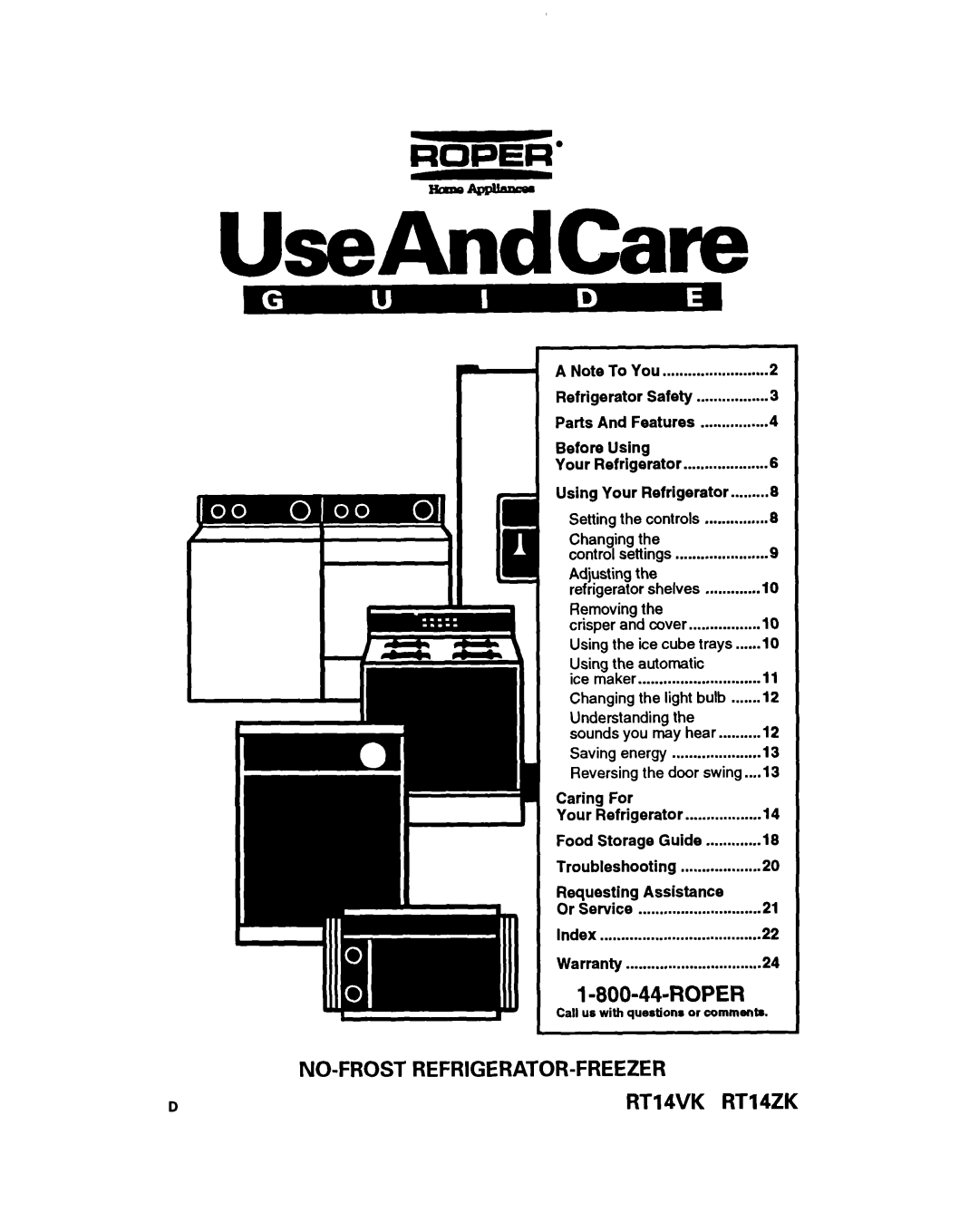 Whirlpool RTl4VK warranty Before Using Your Refrigerator, Caring For Your Refrigerator Food Storage, Assistance Or Service 