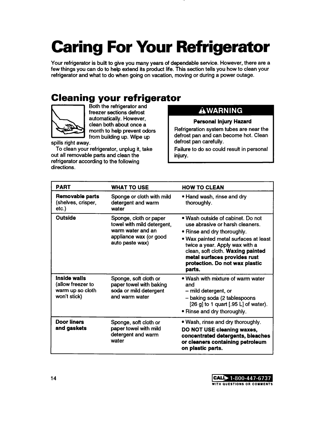 Whirlpool RT14ZK, RTl4VK warranty Caring For Your Refrigerator, Liiiil Your refrigerator, Part What to USE, HOW to Clean 