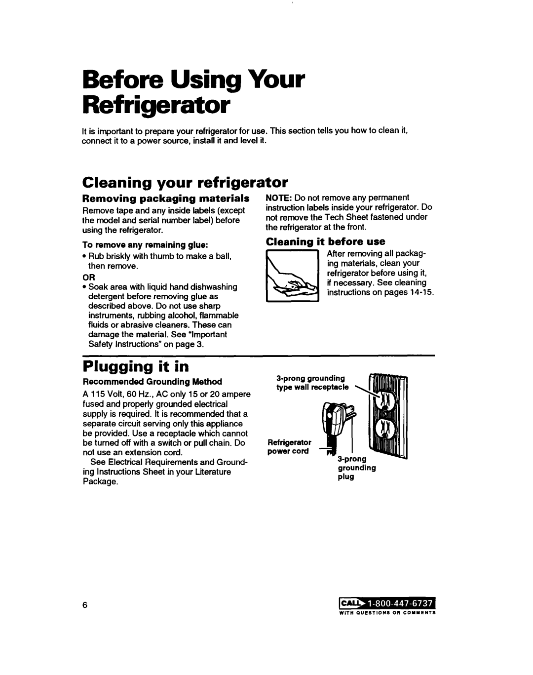 Whirlpool RT14ZK Before Using Your Refrigerator, Cleaning your refrigerator, Plugging it, Removing packaging materials 