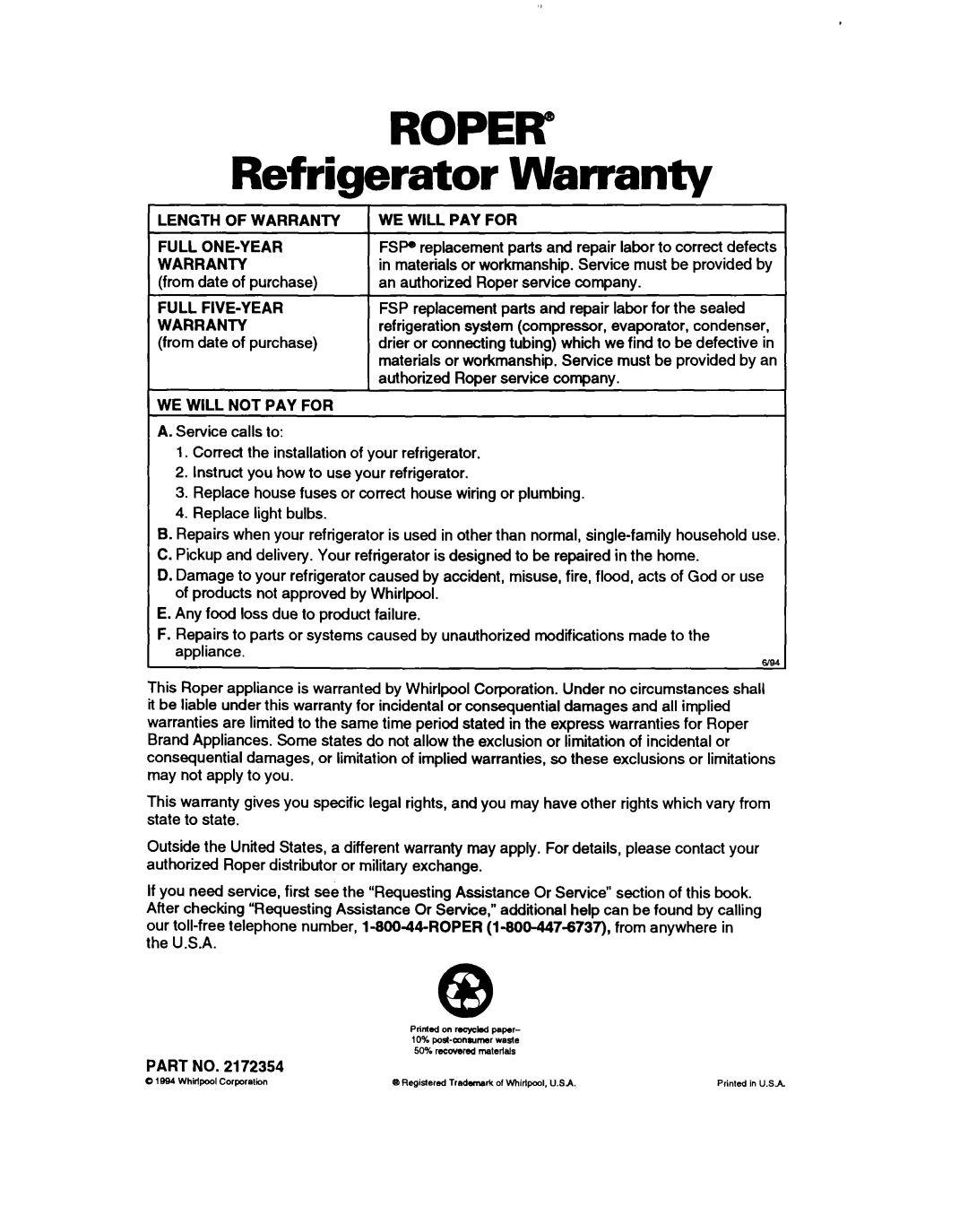 Whirlpool RTl4VK, RT14ZK ROPER” Refrigerator Warranty, Length Of Warranty, We Will Pay For, Full One-Year, Full Five-Year 
