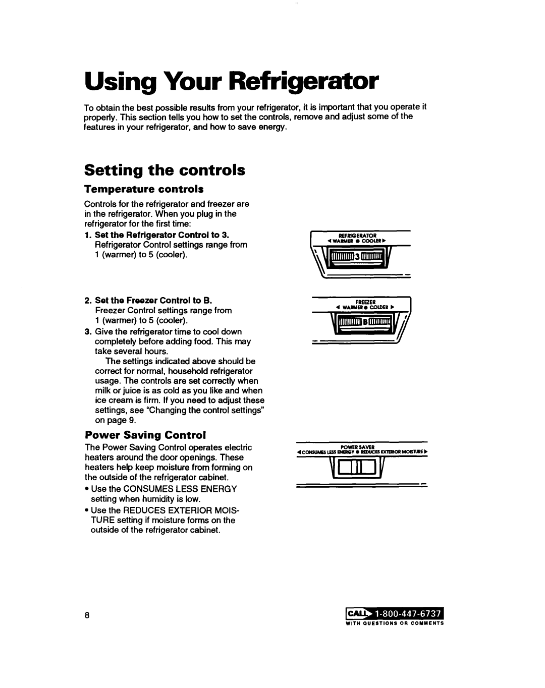 Whirlpool RT14ZK, RTl4VK warranty Using Your Refrigerator, Setting the controls, Temperature controls, Power Saving Control 