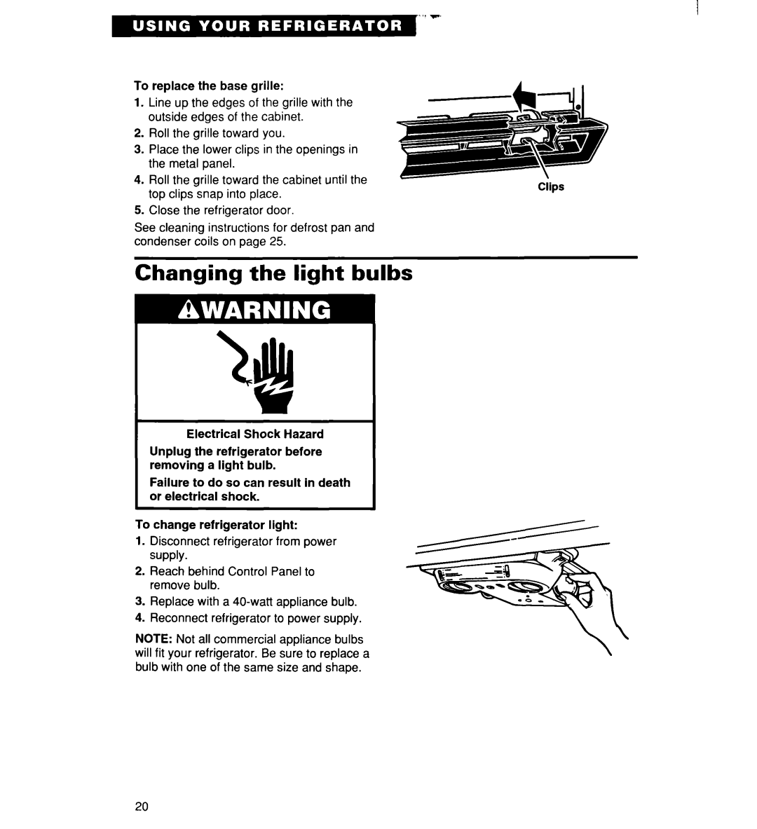 Whirlpool RT16DKXDN03 warranty Changing the light bulbs 