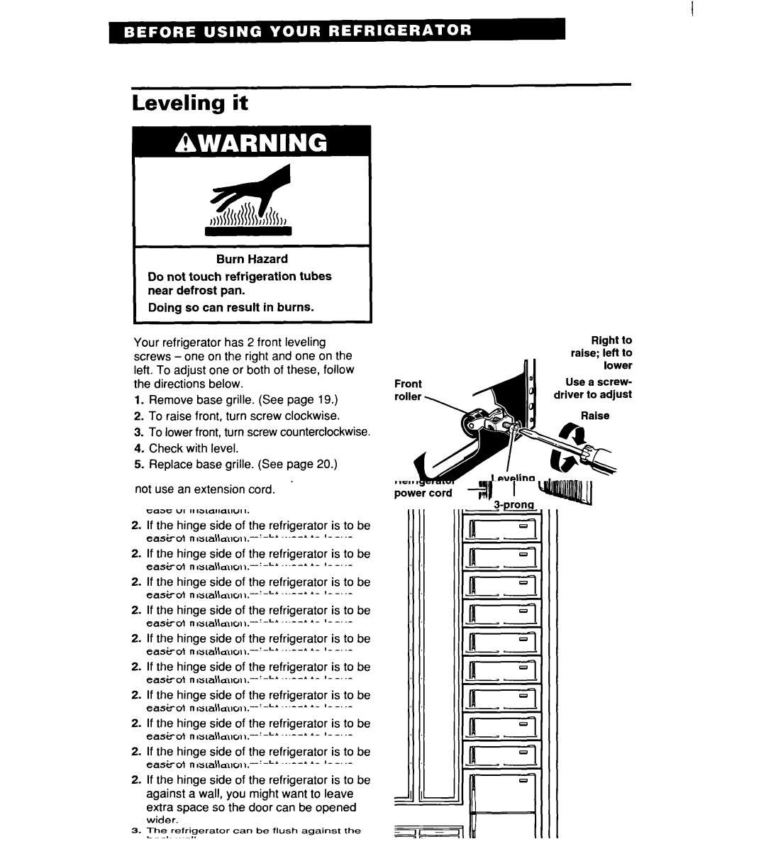 Whirlpool RT16DKXDN03 warranty Leveling it 