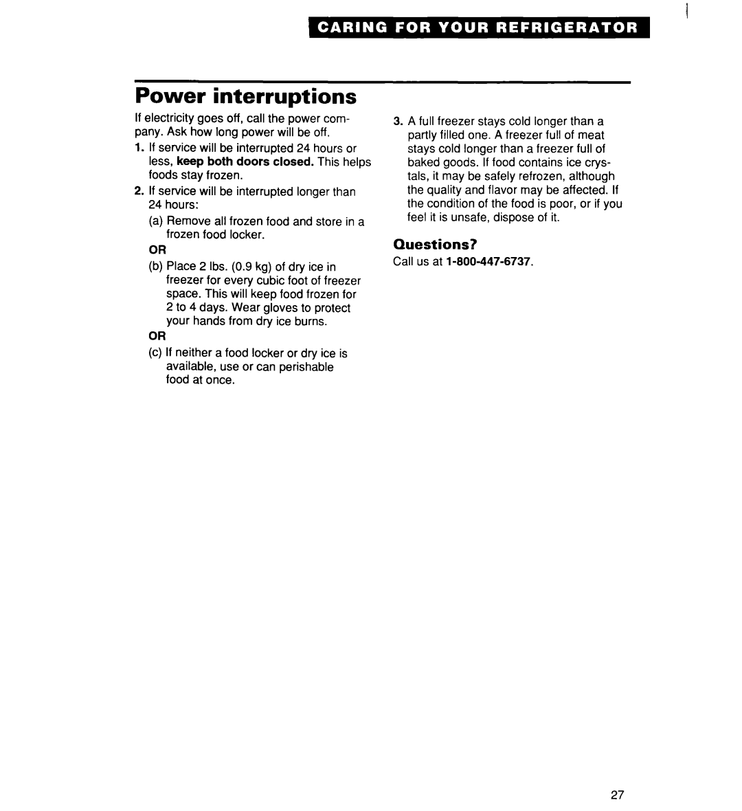 Whirlpool RT16DKXDN03 warranty Power interruptions, Questions? 