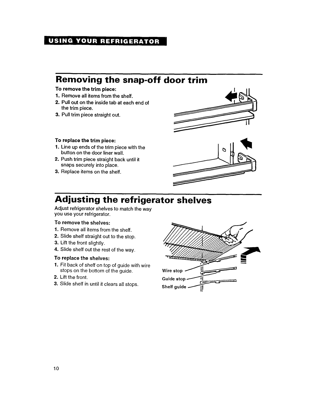 Whirlpool RT17EK, RT17DK warranty Removing the snap-off door trim, Adjusting the refrigerator shelves 