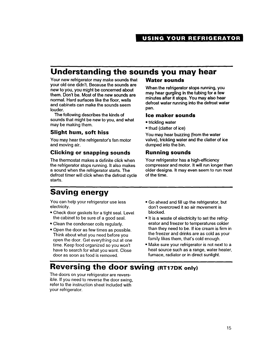 Whirlpool RT17DK, RT17EK Understanding the sounds you may hear, Saving energy, Reversing the door swing Rtitidk only 