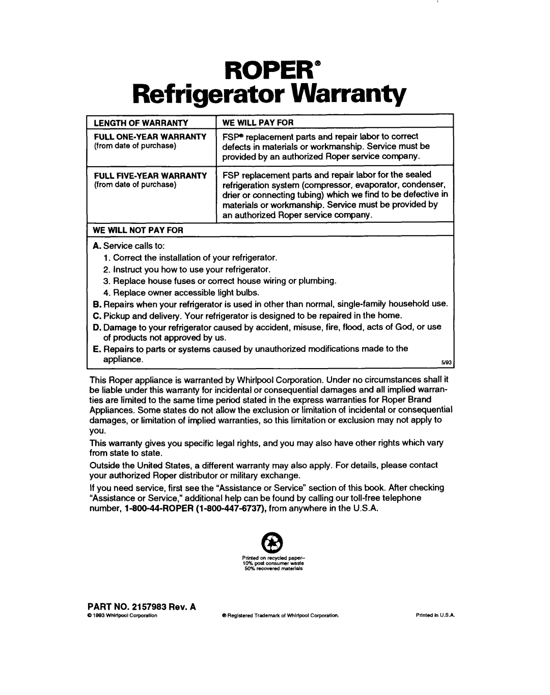 Whirlpool RT18BM, RT18DK, RT18AK, RT20AK, RT20BK, RT18BK, RT22AK, RT18HD ROPER” Refrigerator Warranty, PART NO. 2157983 Rev. A 
