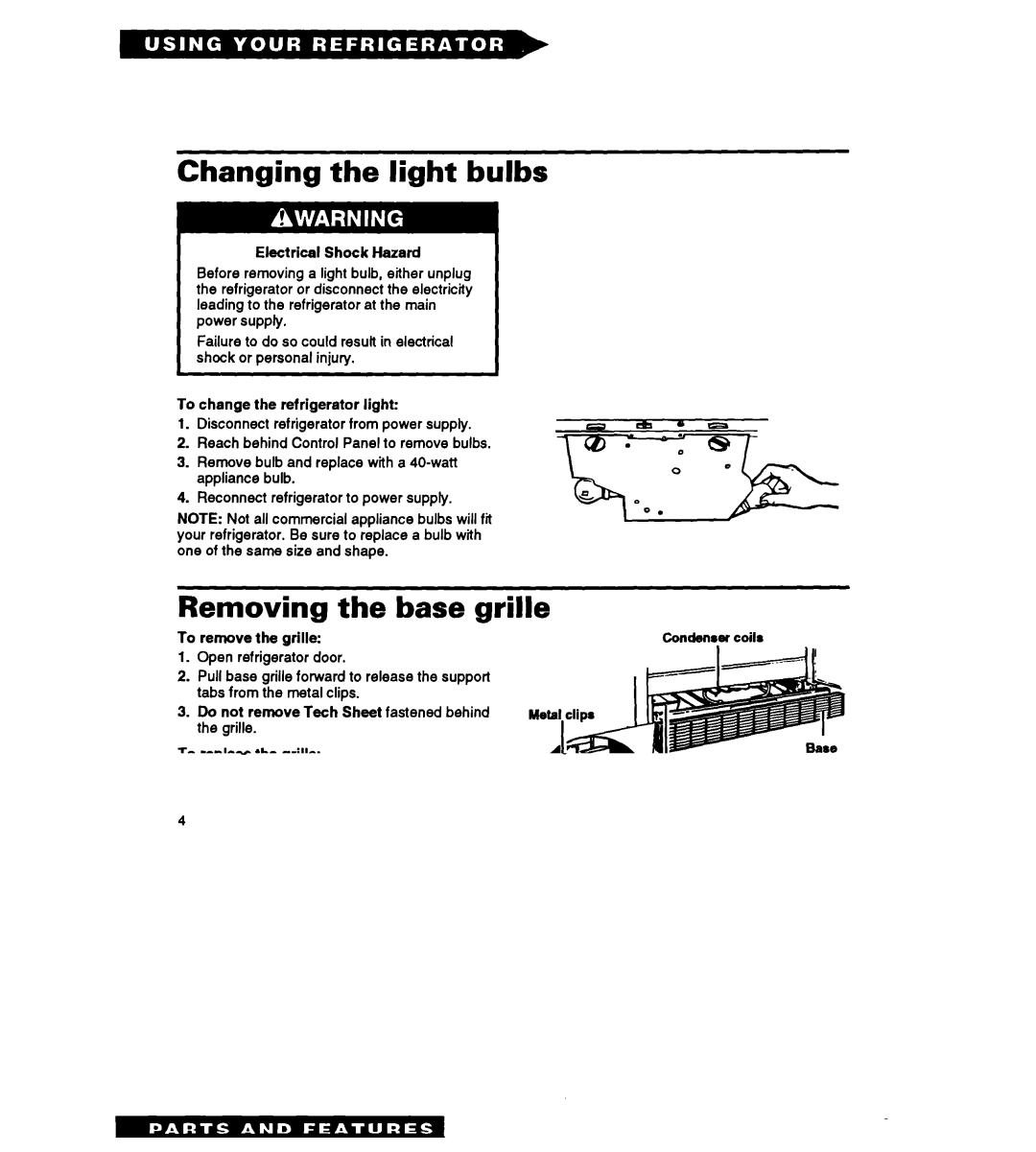 Whirlpool RT18HK warranty Changing the light bulbs, Removing the base grille 