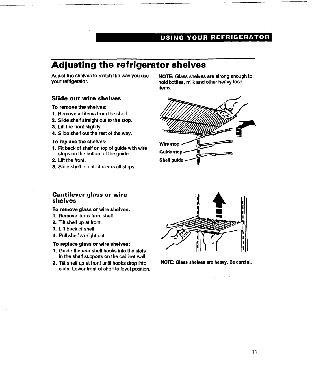 Whirlpool RT20DKXDN00 Adjusting the refrigerator, Shelves, Slide out wire shelves, Cantilever glass or wire shelves 