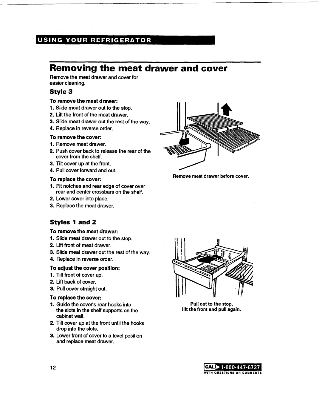 Whirlpool RT20DKXDN00 warranty Removing the meat drawer and cover, Styles 1 