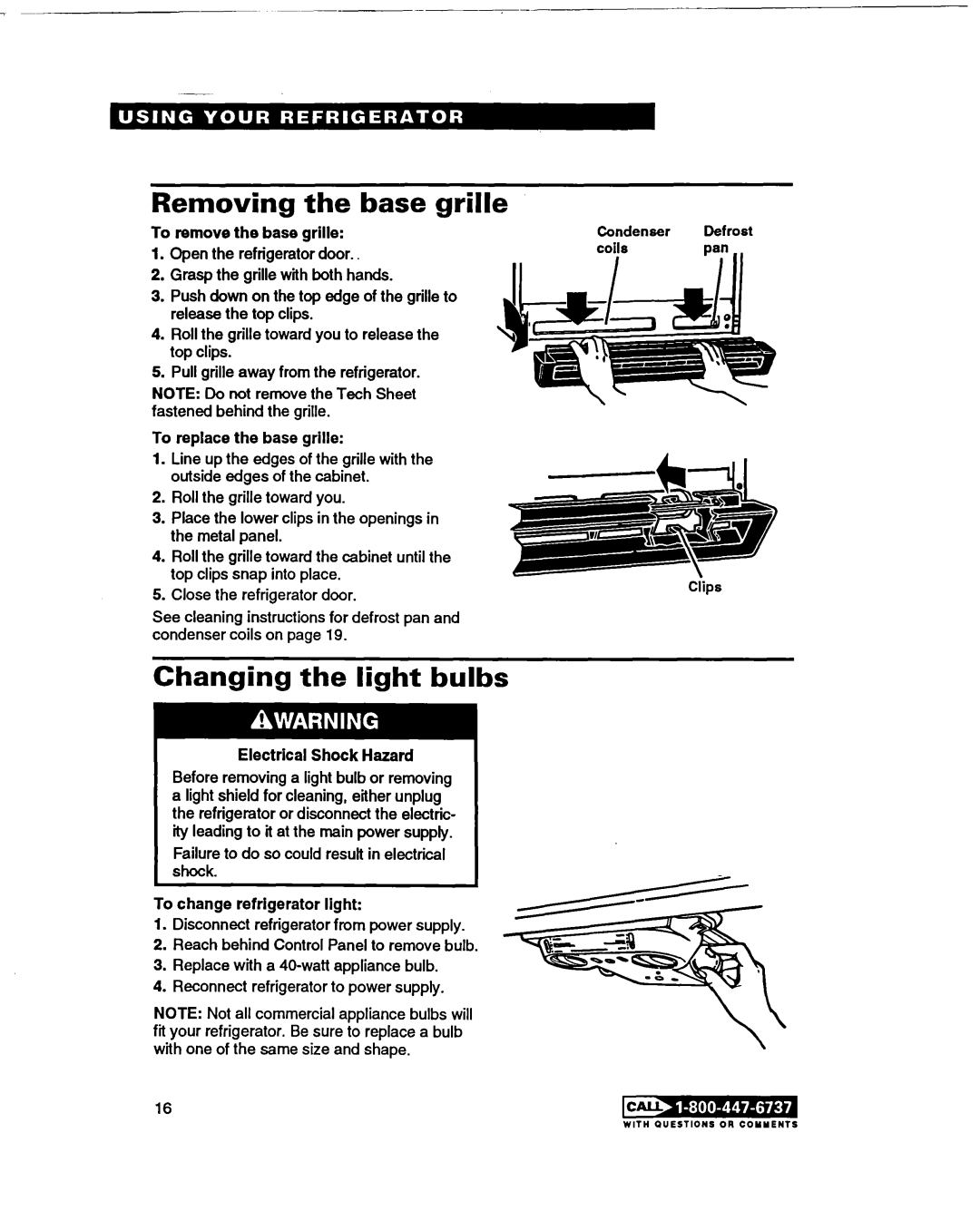 Whirlpool RT20DKXDN00 warranty Removing Base grille, Changing the light bulbs 