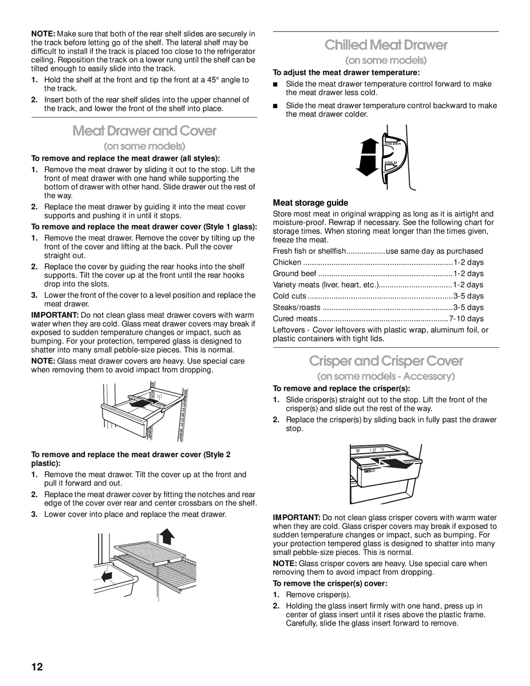 Whirlpool RT21LMXJW00 Meat Drawer and Cover, Chilled Meat Drawer, Crisper and Crisper Cover, On some models Accessory 