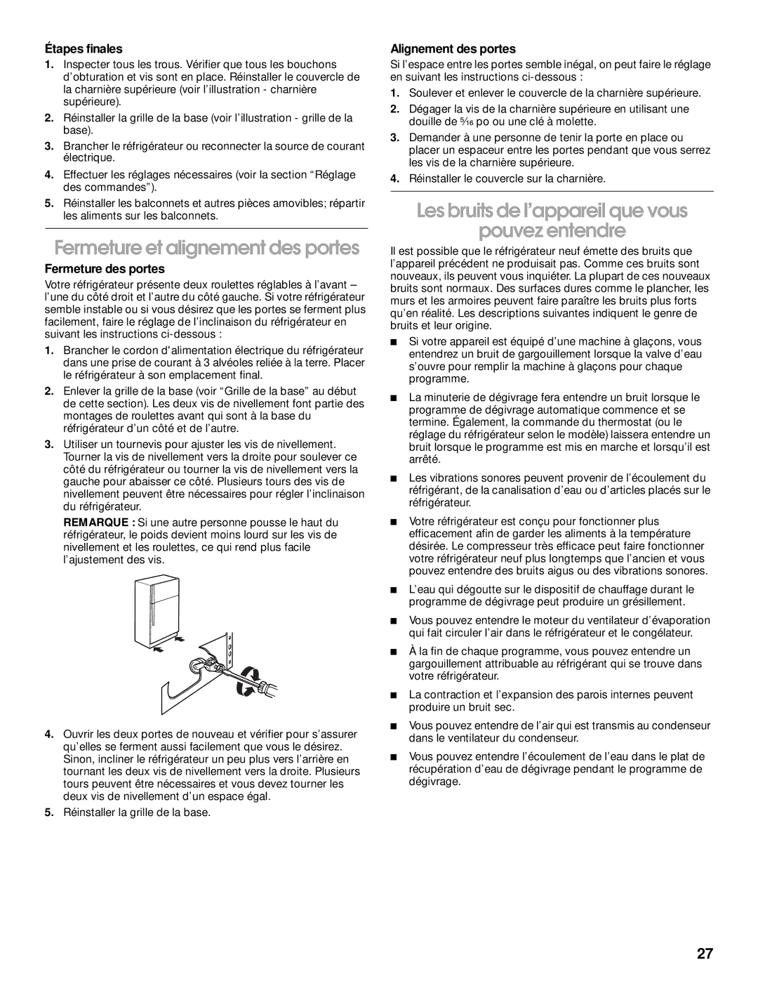 Whirlpool RT21LMXJW00 manual Fermeture et alignement des portes, Les bruits de l’appareil que vous Pouvez entendre 