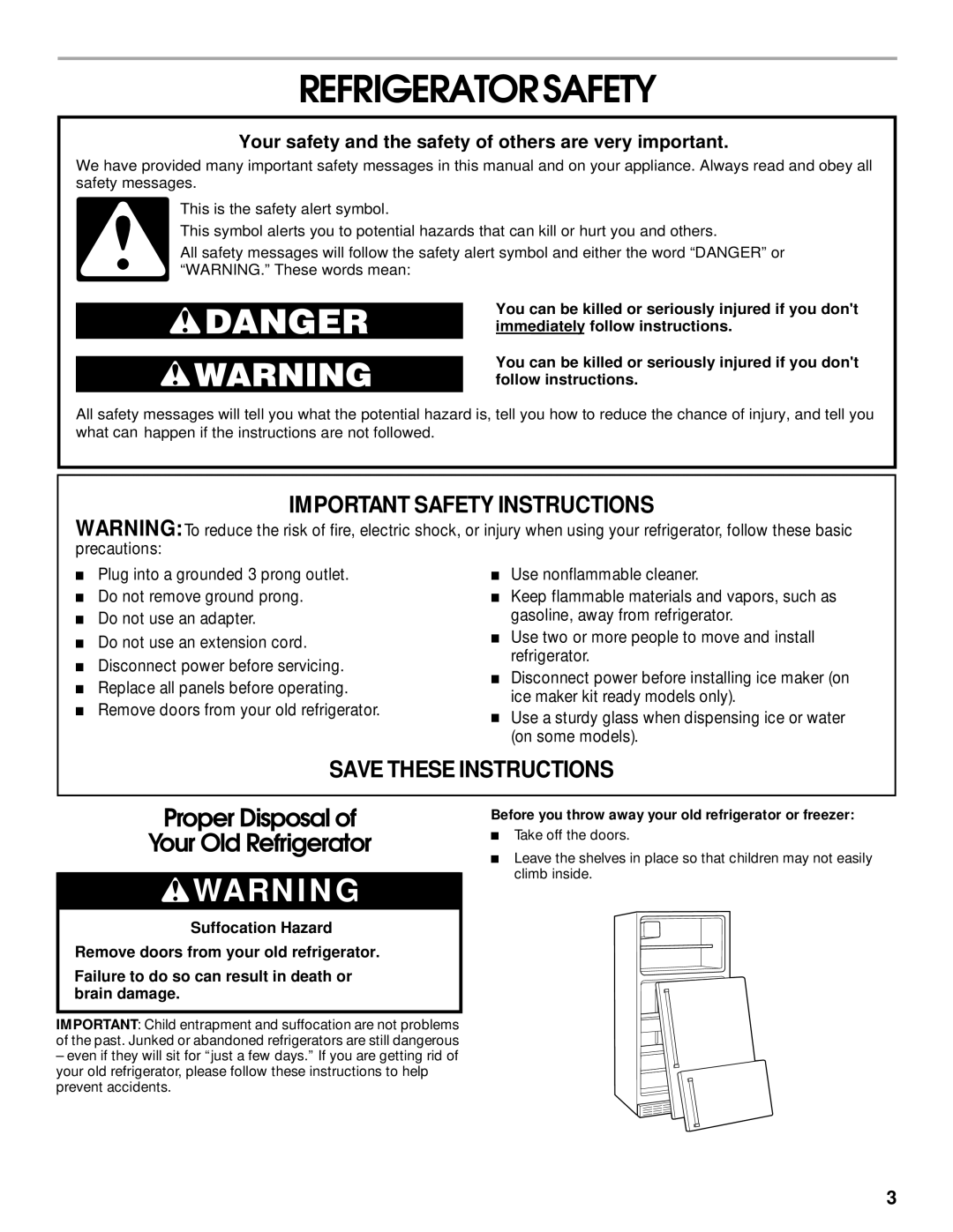 Whirlpool RT21LMXJW00 manual Refrigeratorsafety, Before you throw away your old refrigerator or freezer 