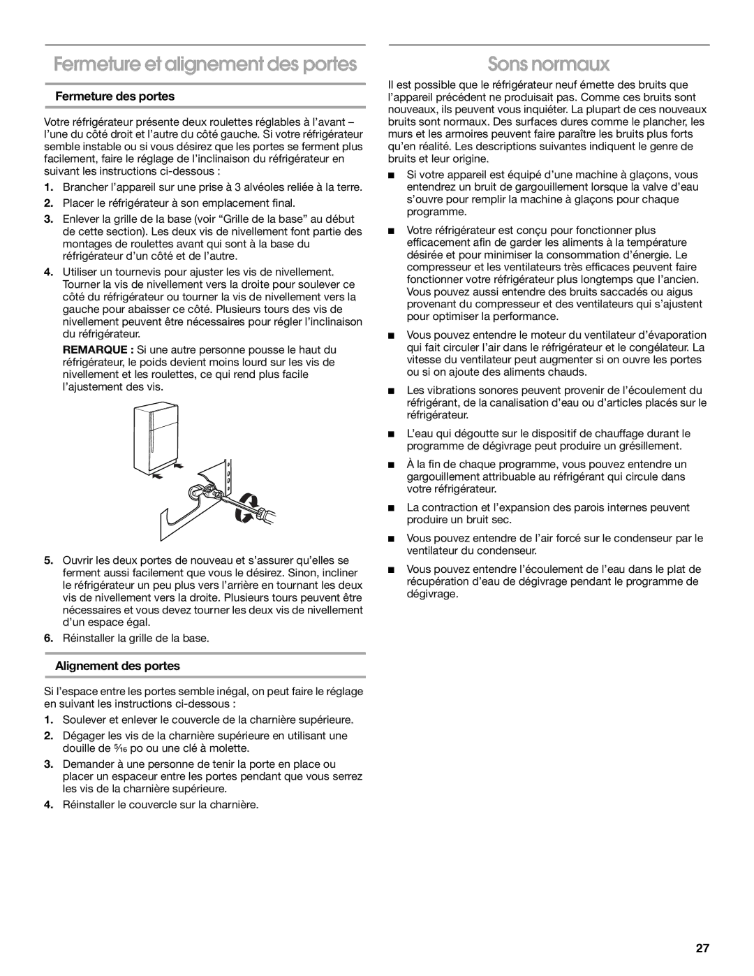 Whirlpool RT21LMXKQ00 manual Fermeture et alignement des portes, Sons normaux, Fermeture des portes, Alignement des portes 