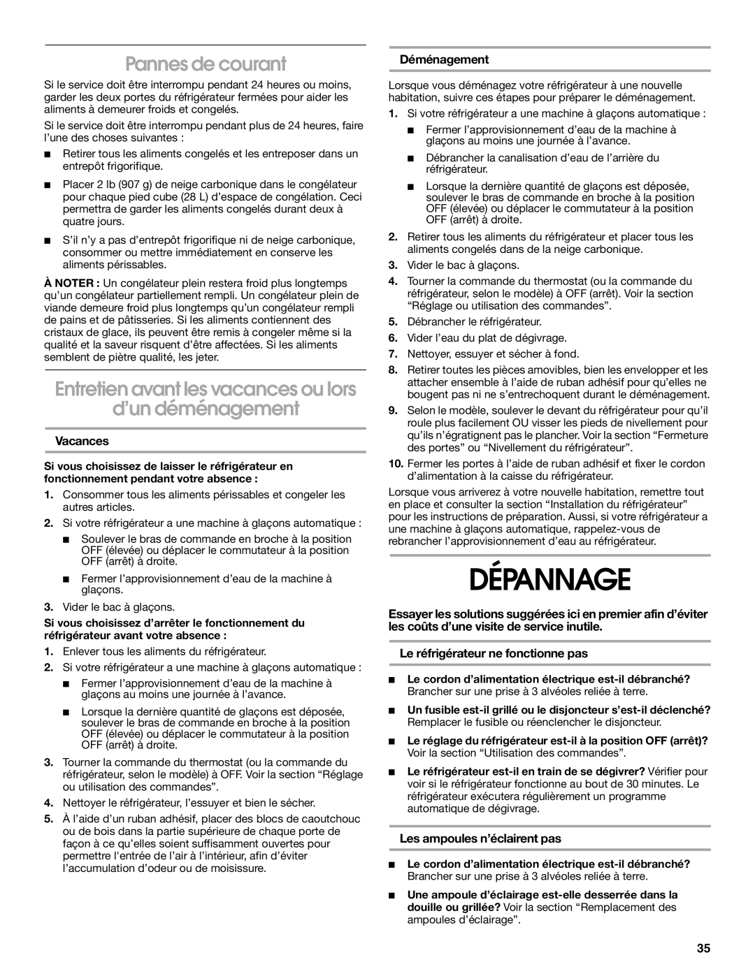 Whirlpool RT21LMXKQ00 manual Dépannage, Pannes de courant, Entretien avant les vacances ou lors ’un déménagement 