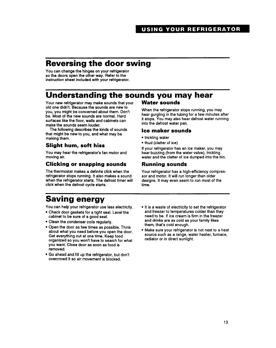 Whirlpool RT25BK warranty Reversing the door swing, Understanding the sounds you may hear, Saving energy 