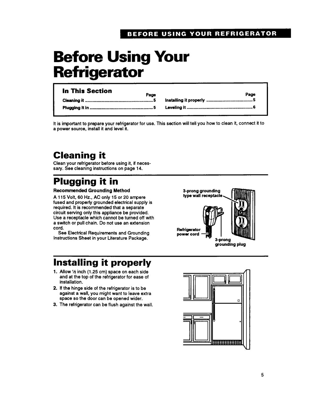 Whirlpool RT25BK warranty Before Using Your Refrigerator, Cleaning it, Plugging it, Installing it properly, This Section 