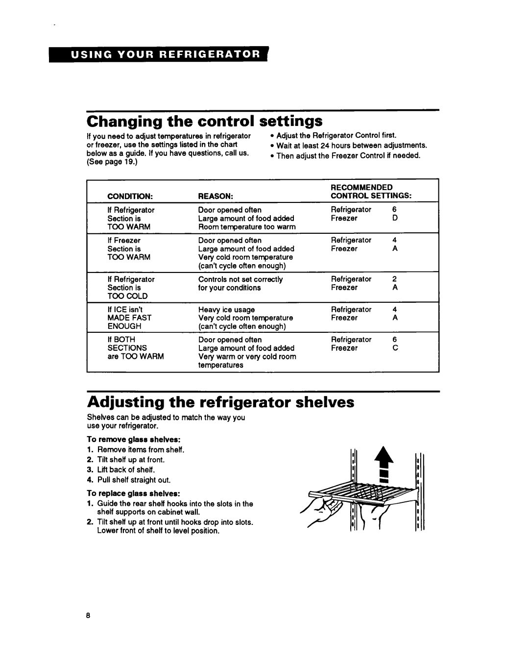 Whirlpool RT25BK warranty Changing the control, Settings, Adjusting the refrigerator shelves 