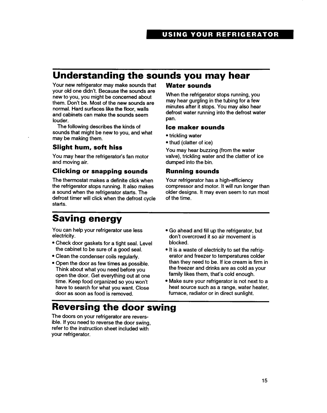 Whirlpool RT16VK, RTIGDK warranty Understanding the sounds you may hear, Saving energy, Reversing the door swing 