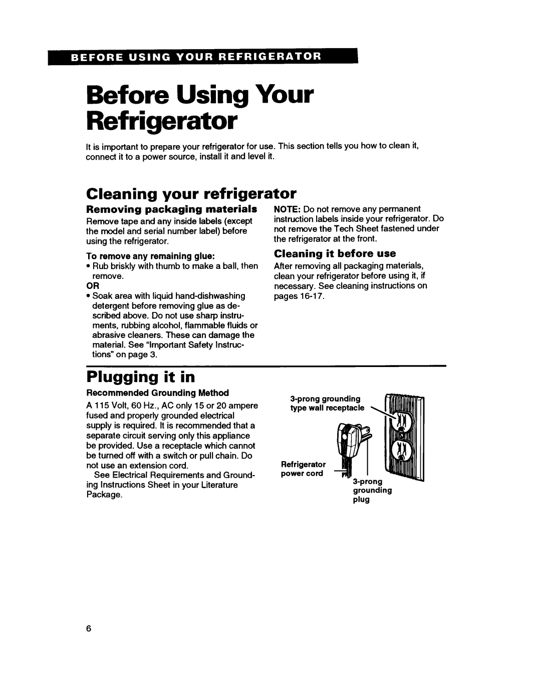 Whirlpool RTIGDK Before Using Your Refrigerator, Cleaning your refrigerator, Plugging it, Removing packaging materials 