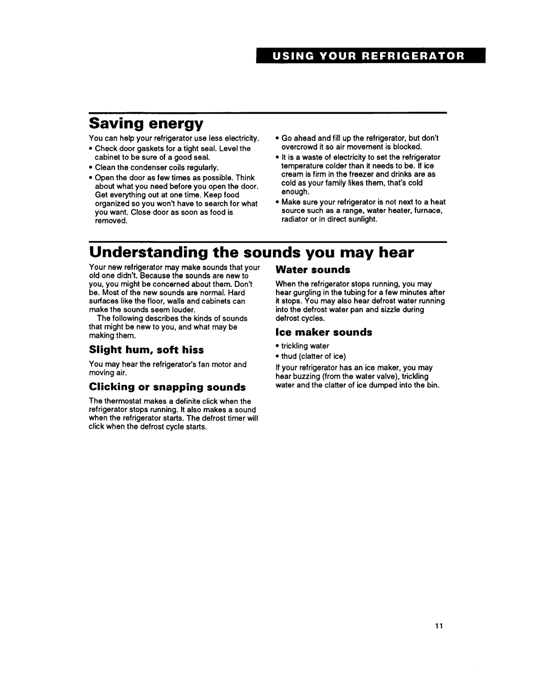 Whirlpool RTIZDK important safety instructions Saving energy, Understanding the sounds you may hear 