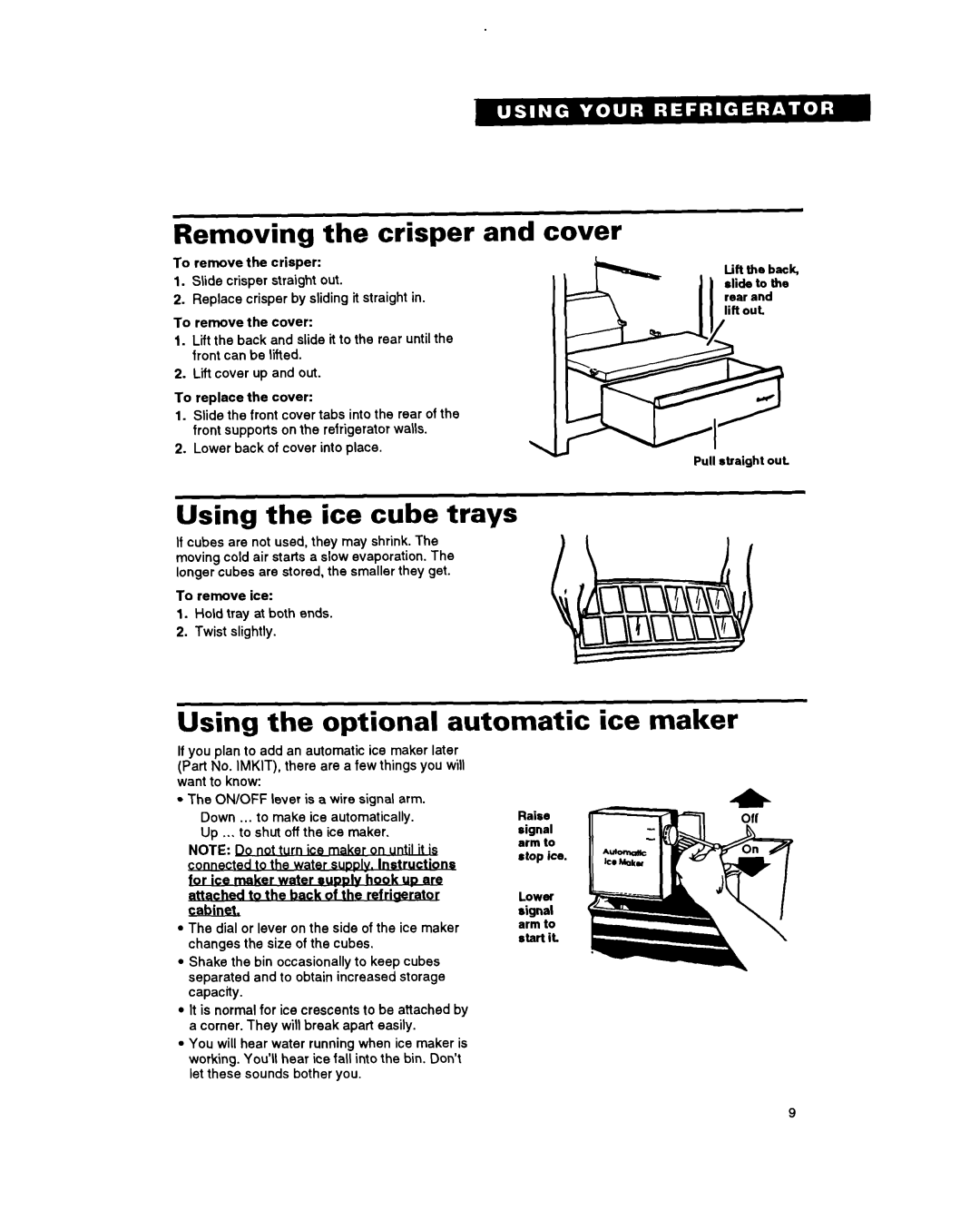 Whirlpool RTIZDK Removing the crisper and cover, Using the ice cube trays, Using the optional automatic ice maker 