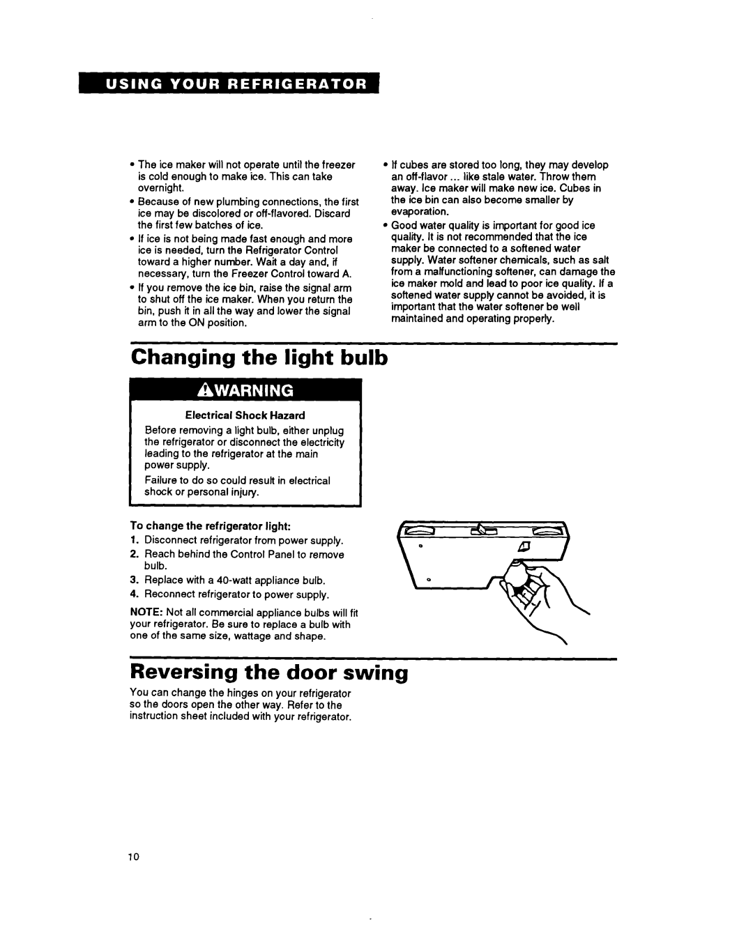 Whirlpool RTIZDK important safety instructions Changing the light bulb, Reversing the door swing 