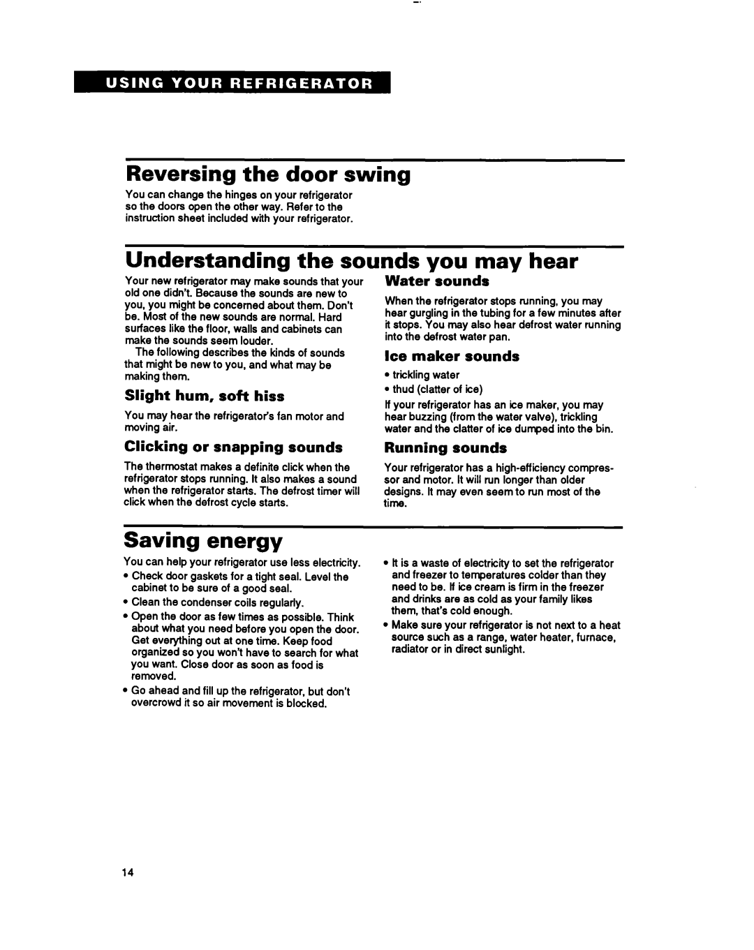 Whirlpool A RT18BM, RTZOCK, RT18EK Reversing the door swing, Understanding the sounds you may hear, Saving energy 