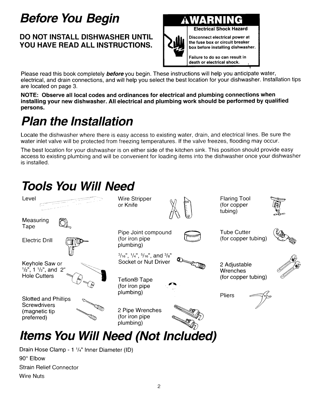 Whirlpool RUD0800EB Before You Begin, Plan the Installation, Tools, Items You Will Need Not Included 
