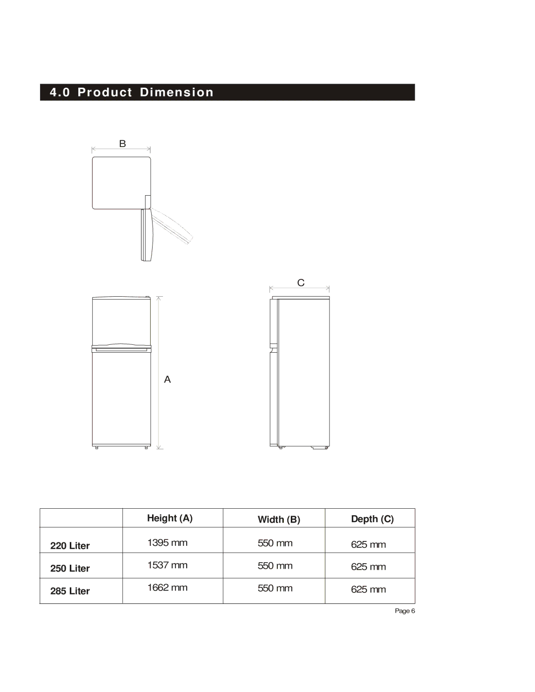 Whirlpool S-04-GNF32E WO, S-04-GNF26E WO specifications Product Dimension 