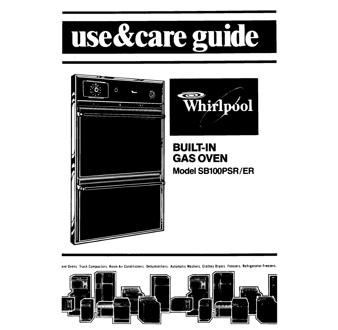Whirlpool SB100PER, SB100PSR manual BUILT-IN GAS Oven 