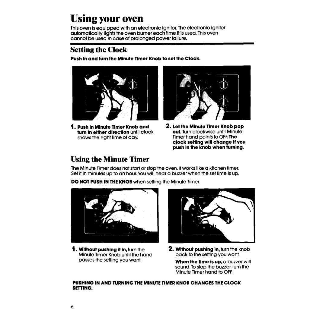 Whirlpool SB130PER manual Using your oven, Setting the Clock, Using the Minute Timer 