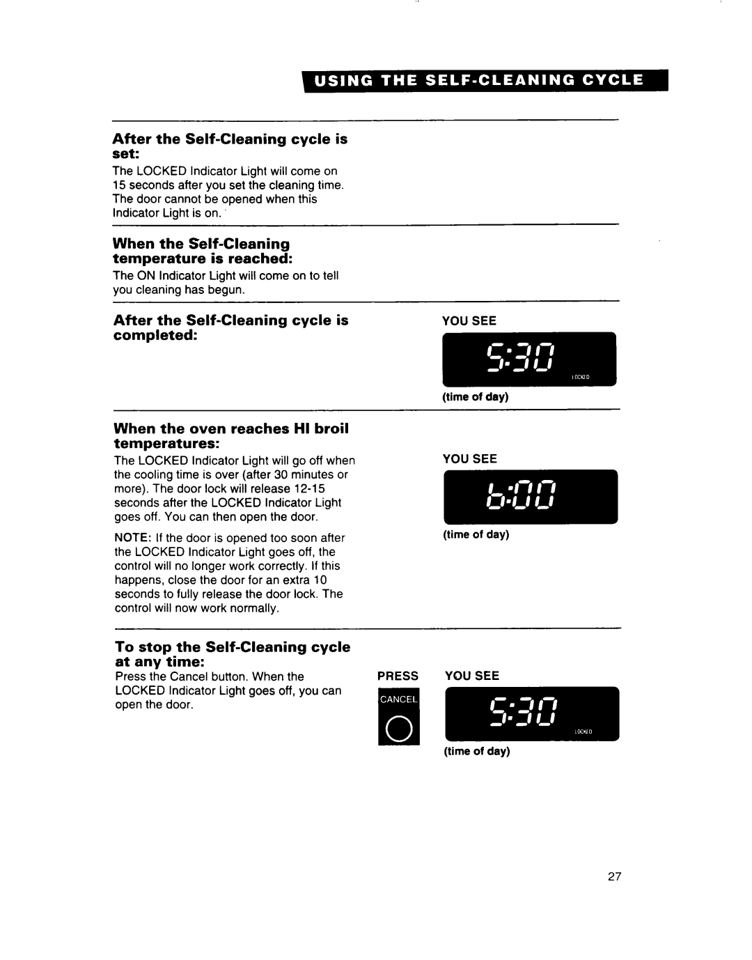 Whirlpool SB160PED warranty After the Self-Cleaning cycle is set, When the Self-Cleaning Temperature is reached, Completed 