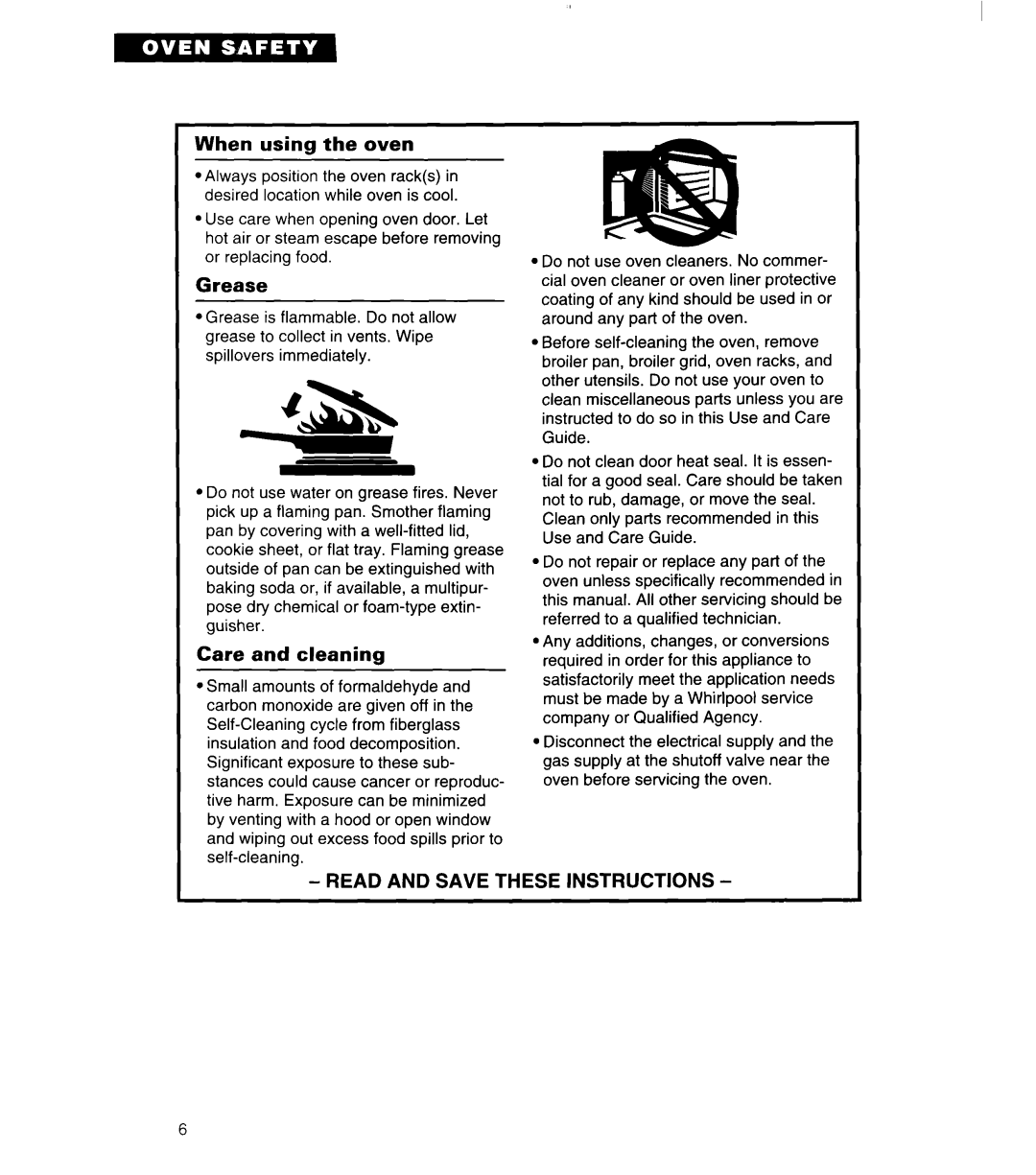 Whirlpool SB160PED warranty When using the oven, Grease, Care and cleaning, Read And Save These Instructions, l l l l l l 
