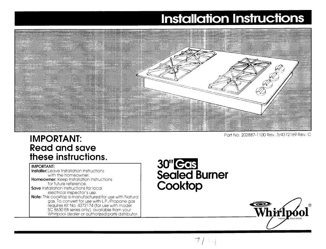 Whirlpool SC 8630 installation instructions Sealed Burner Cooktop, IMPORTANT Read and save these instructions 