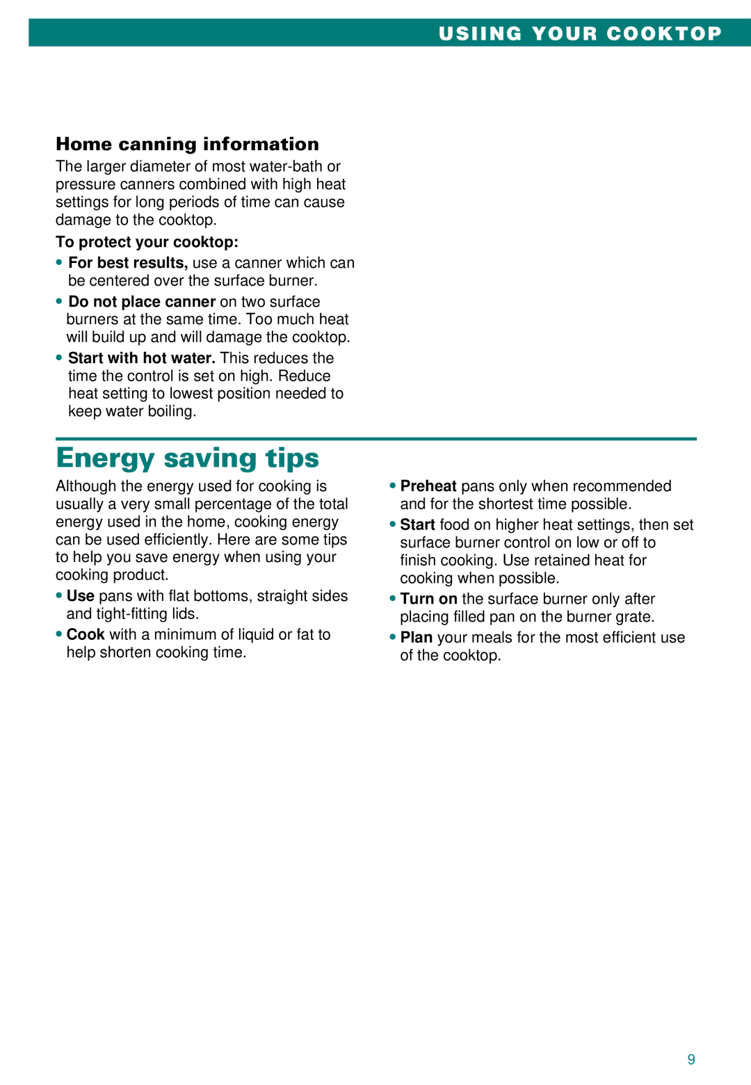 Whirlpool SC8100XA important safety instructions Energy saving tips, Home canning information, To protect your cooktop 