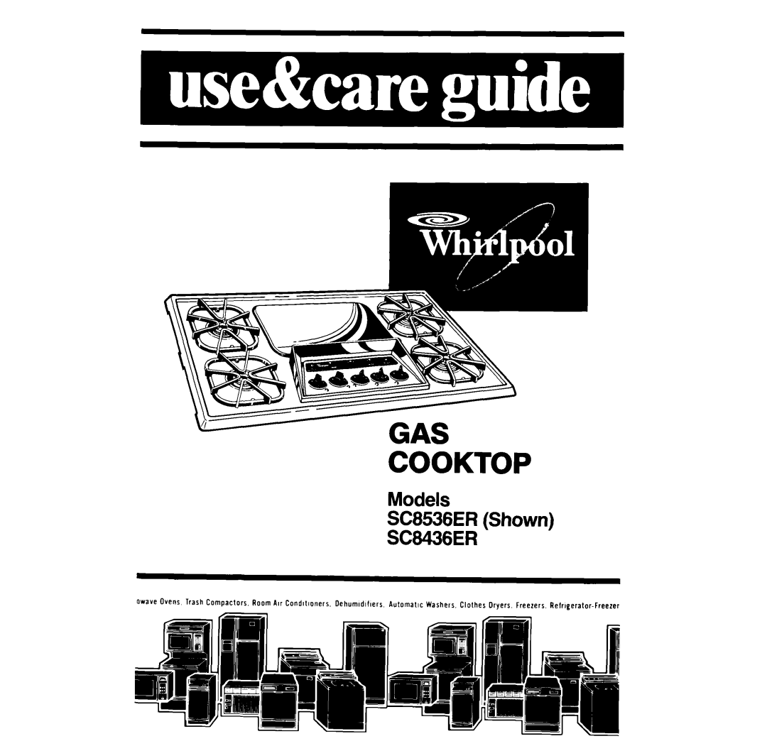 Whirlpool manual Cooktop, Models SC8536ER Shown SC8436ER 