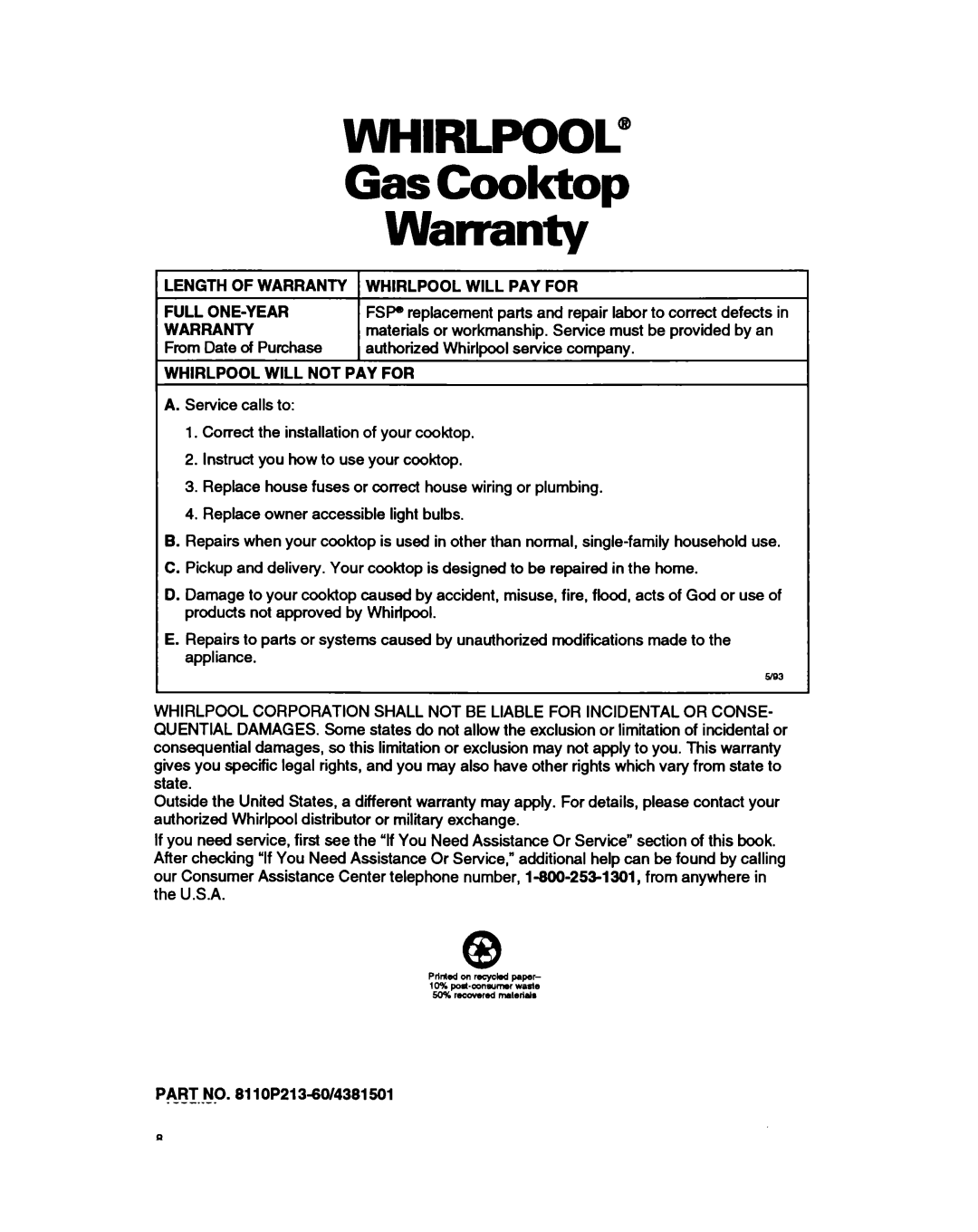 Whirlpool SC8636EB warranty Whirlpool@’, GasCooktop Warranty 