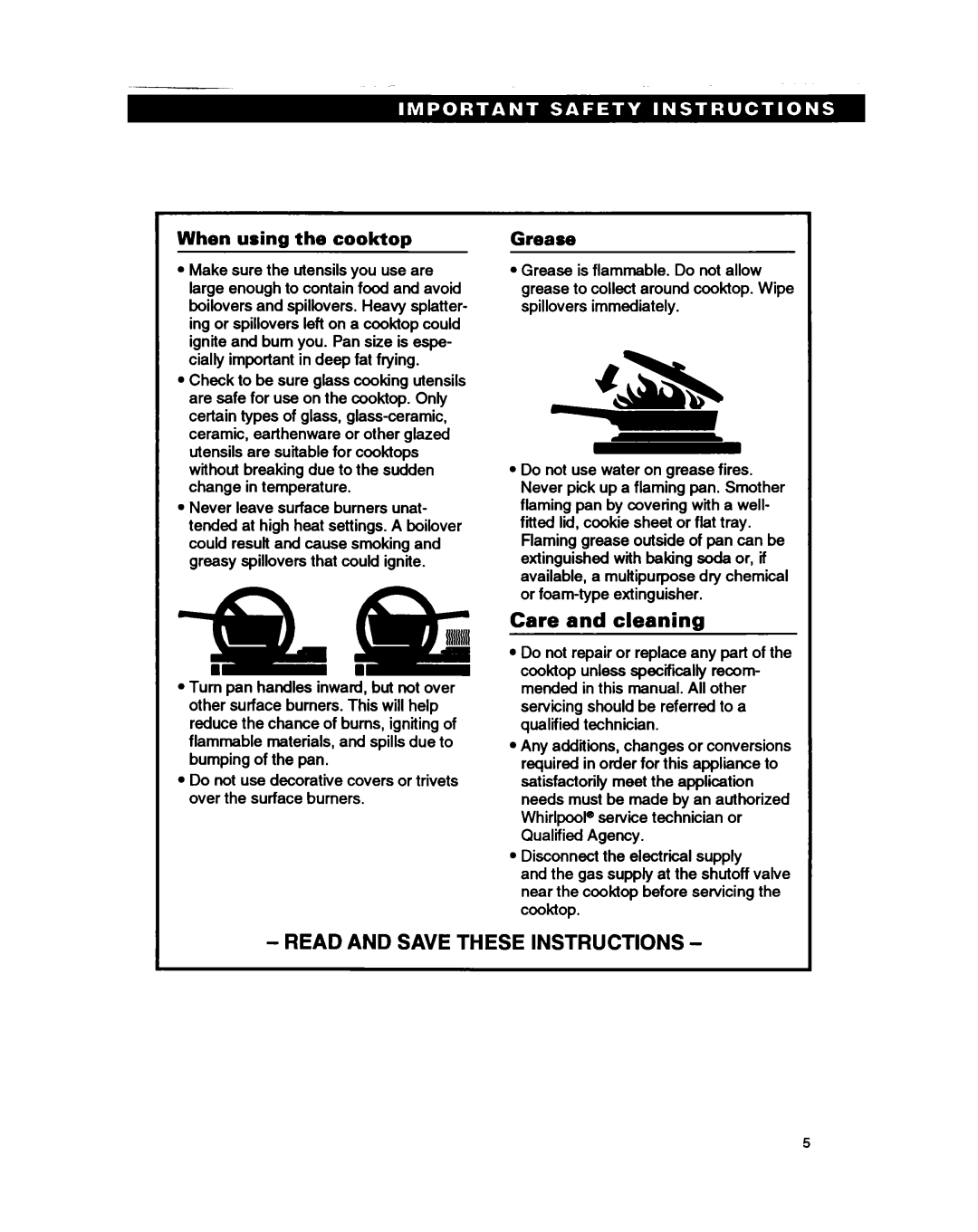 Whirlpool SC8636EB warranty Care and cleaning, When using the cooktop, Grease, Read And Save These Instructions 