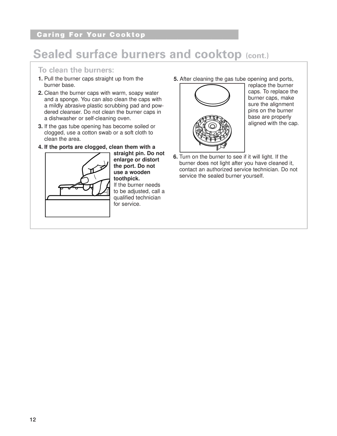 Whirlpool SCS3004G, SCS3614G, SCS3014G, GLT3014G, GLT3614G important safety instructions To clean the burners 