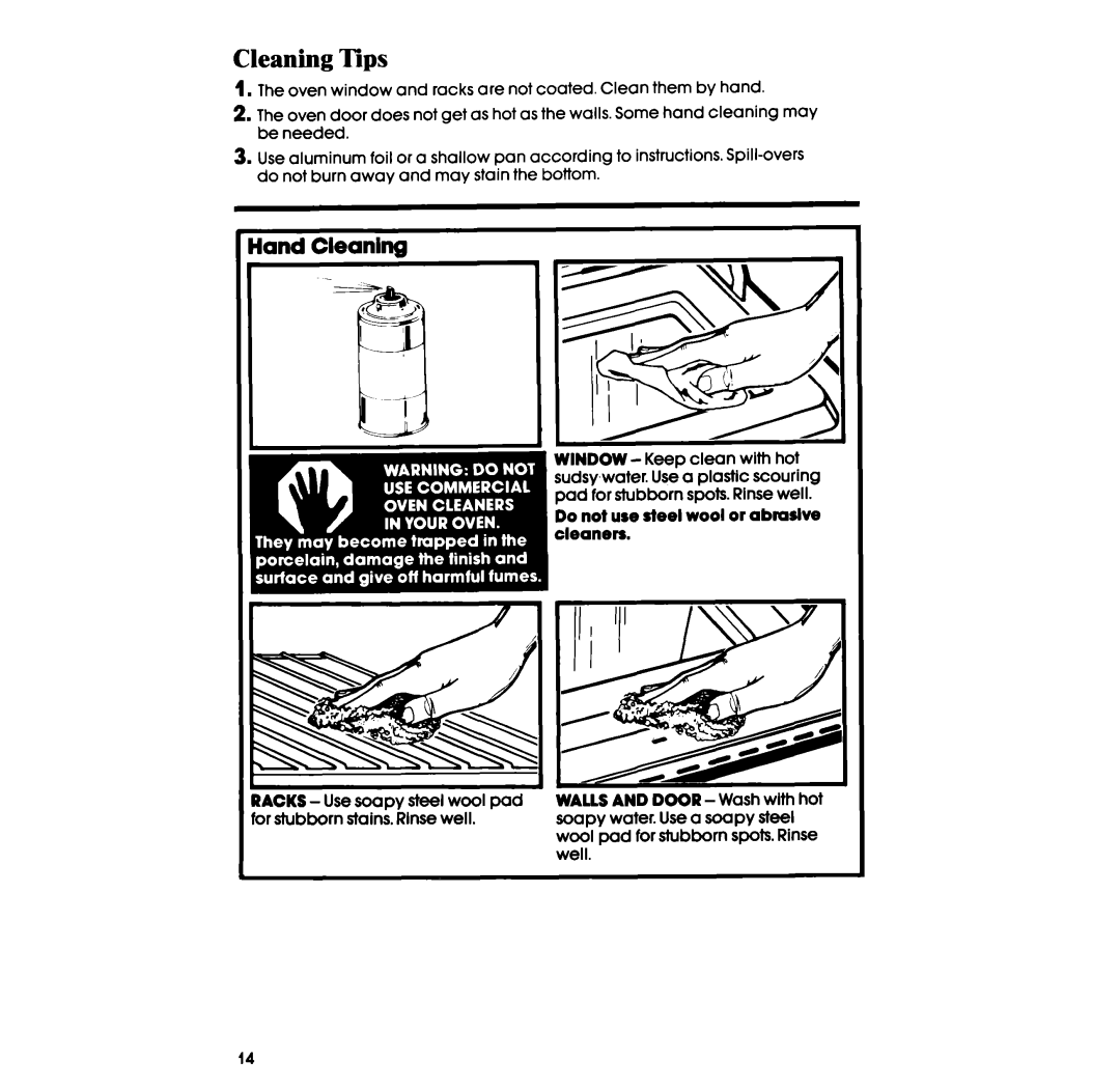 Whirlpool SE950PER manual Cleaning Tips, Hand Cleaning, Do not use steel wool or abmdve cleaners 