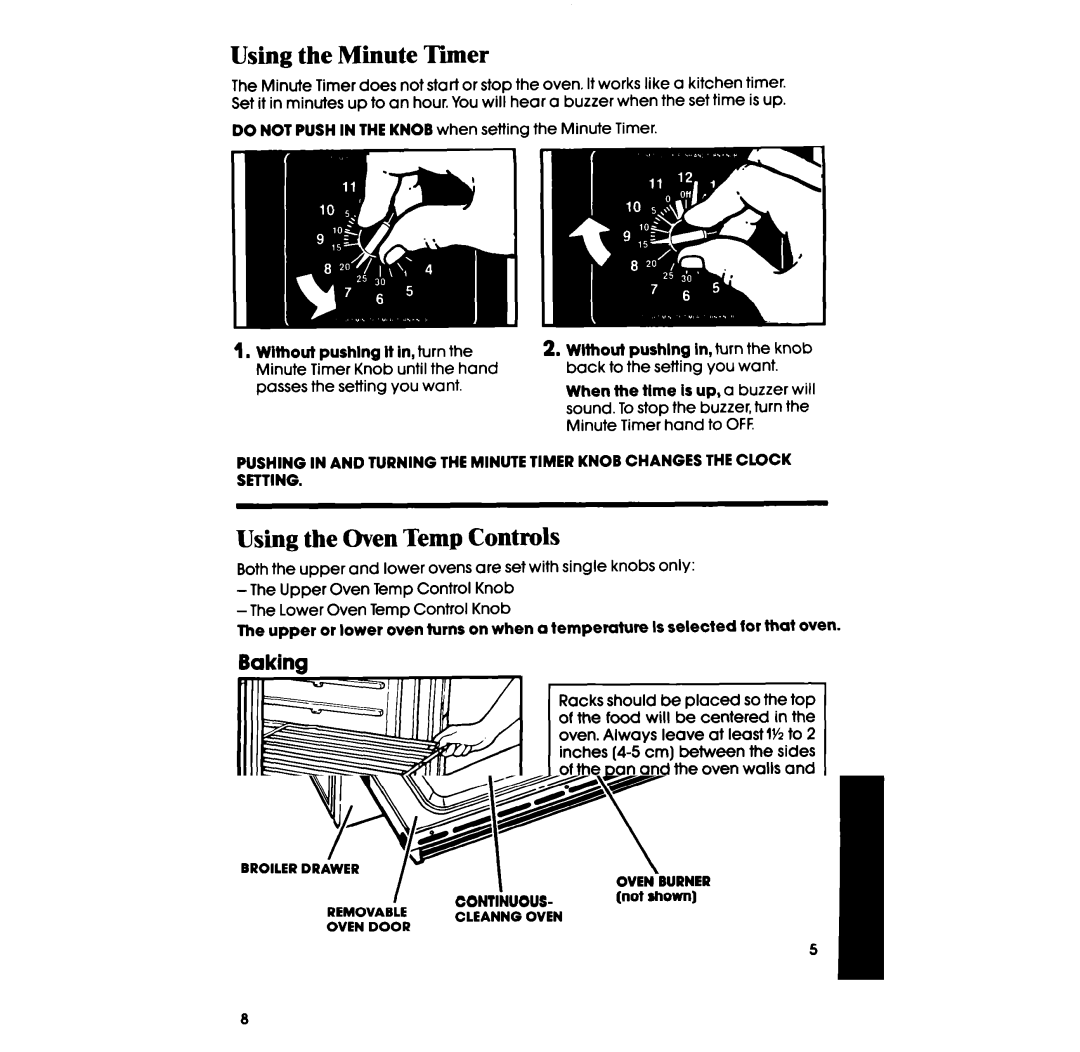 Whirlpool SE950PER manual Using the Minute Timer, Using the Oven Temp Controls, Bakina 