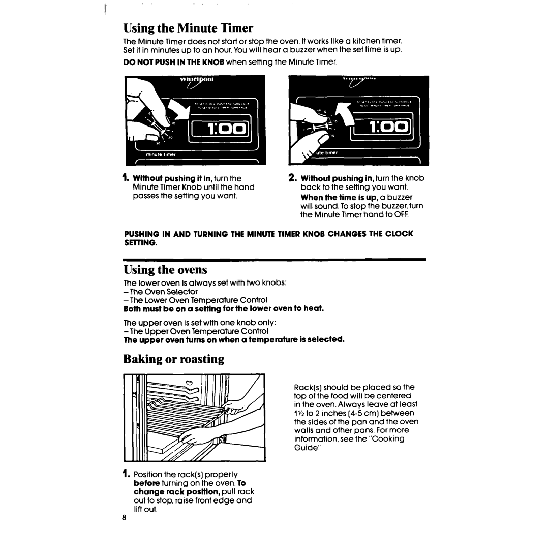 Whirlpool SE960PEP manual Using the Minute Tiier, Using the ovens, Baking or roasting 