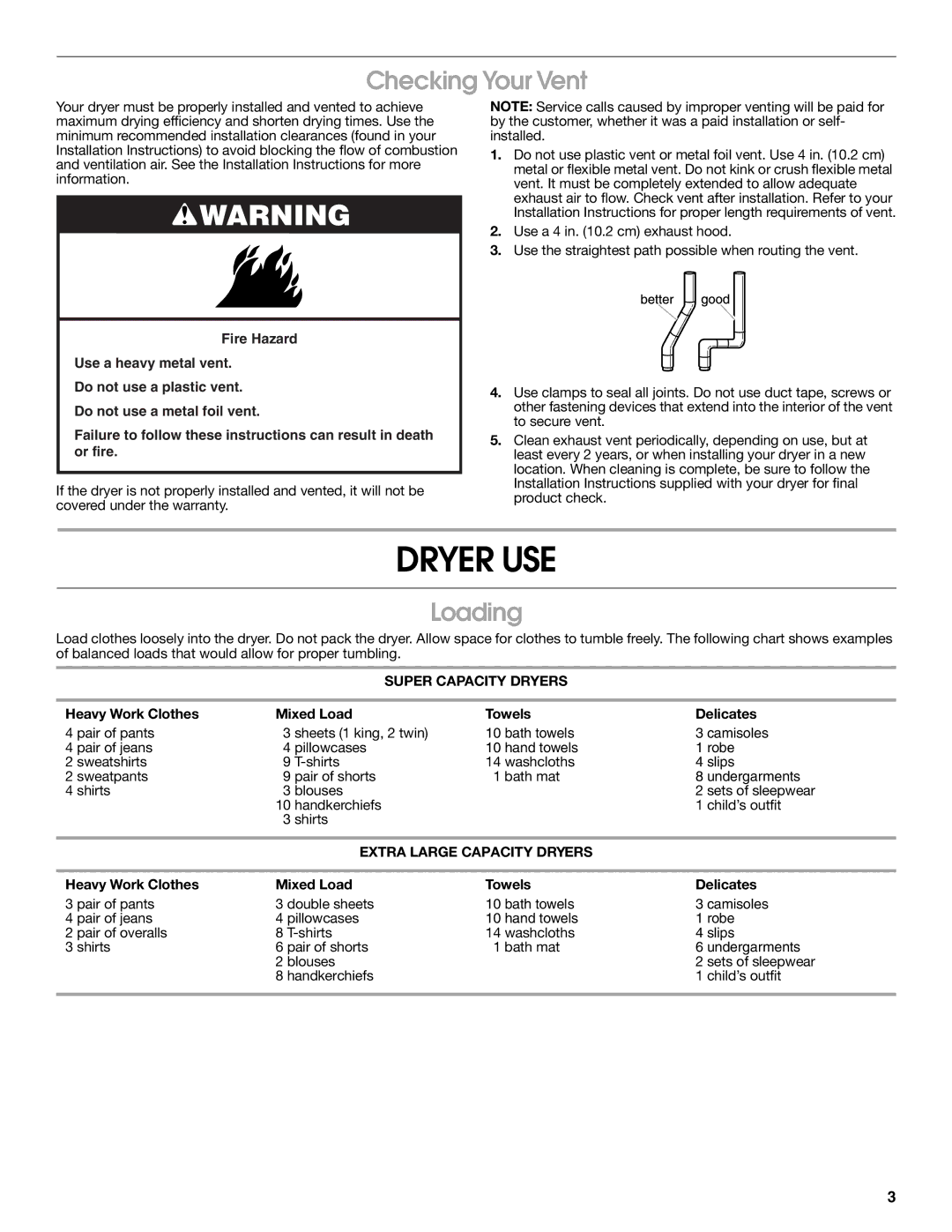 Whirlpool SEDS800MQ0 warranty Dryer USE, Checking Your Vent, Loading, Super Capacity Dryers, Extra Large Capacity Dryers 