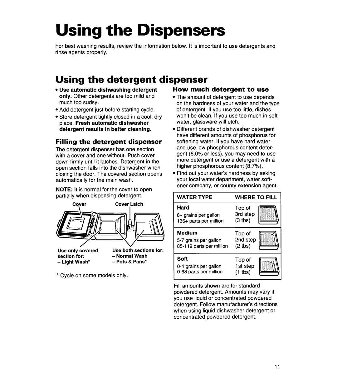 Whirlpool 830, Series 400, 806 warranty Using the Dispensers, Using the detergent dispenser, Filling the detergent dispenser 