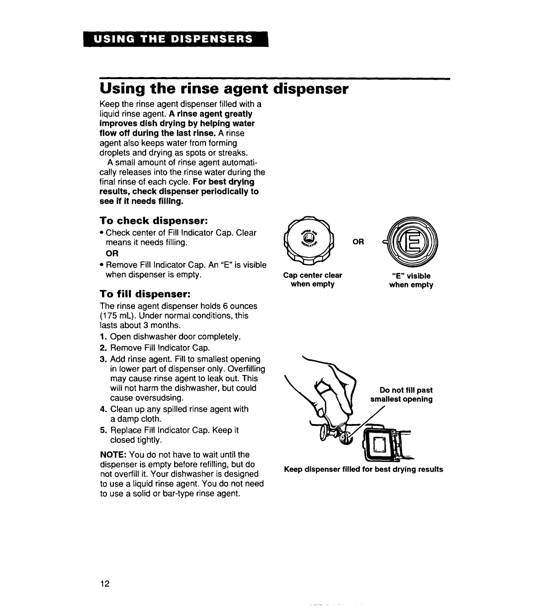 Whirlpool Series 400, 806, 830 warranty Using the rinse agent dispenser, To check dispenser, To fill dispenser 