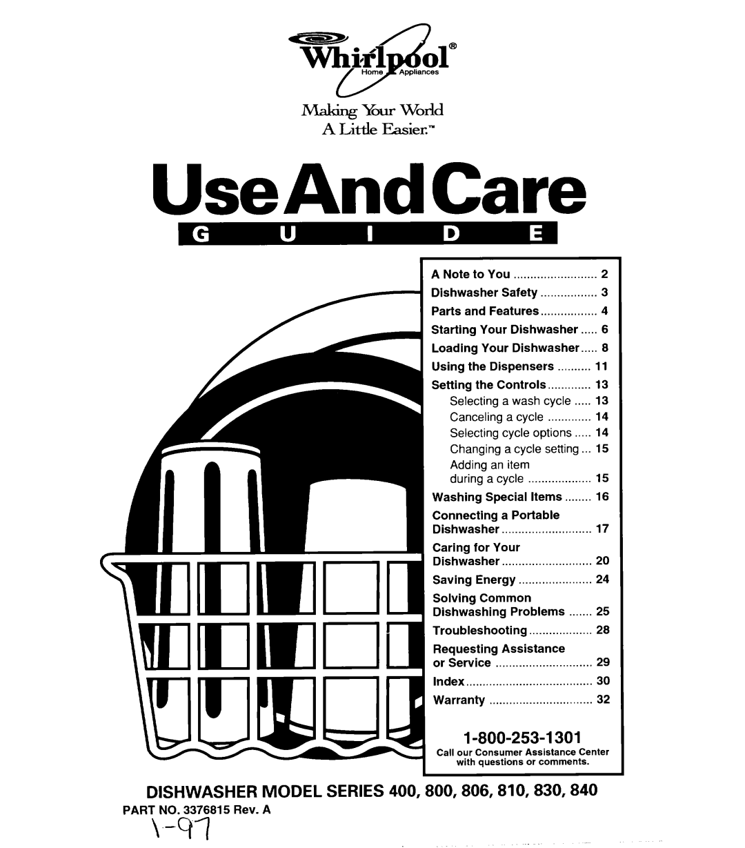 Whirlpool warranty Making your World A Little Easier, l-800-253-1301, DISHWASHER MODEL SERIES 400,800,806,810,830,840 
