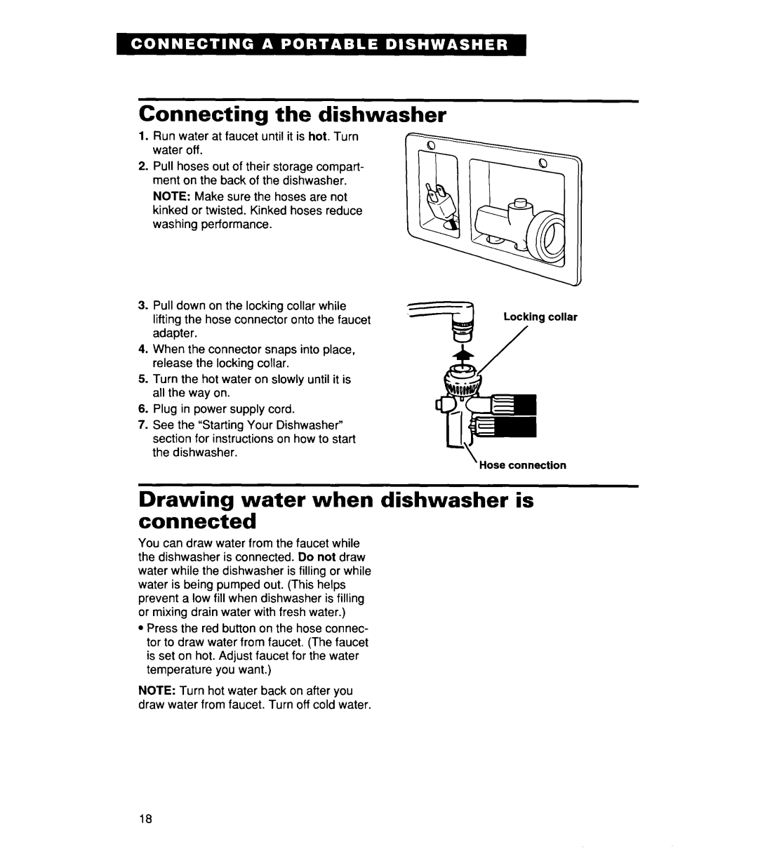 Whirlpool Series 400, 806, 830 warranty Connecting the dishwasher, Drawing water when dishwasher is connected 